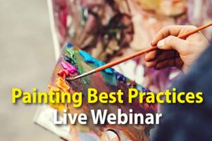 Painting Best Practices Live Webinar